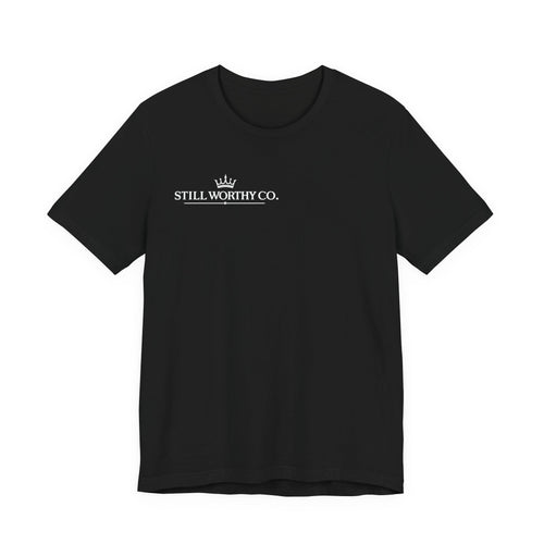 Still Worthy Co. - Worthy Forever Tee